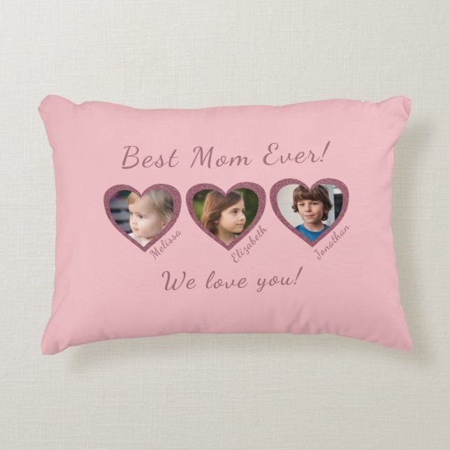 Best Mom Ever Custom Three Photo Template  Accent Pillow (Front)