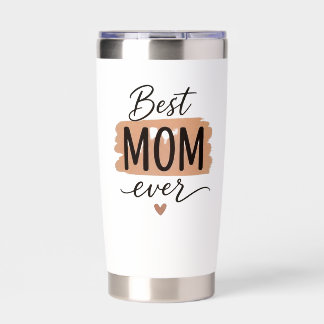 Best Mom Ever Cute Minimalist Typography Insulated Tumbler