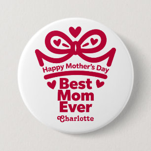 Best Mom Ever – Cute Mother’s Day 2026 Gift Design Button
