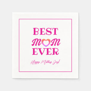 Best Mom Ever Cute Pink Heart Mother's Day Party  Napkins