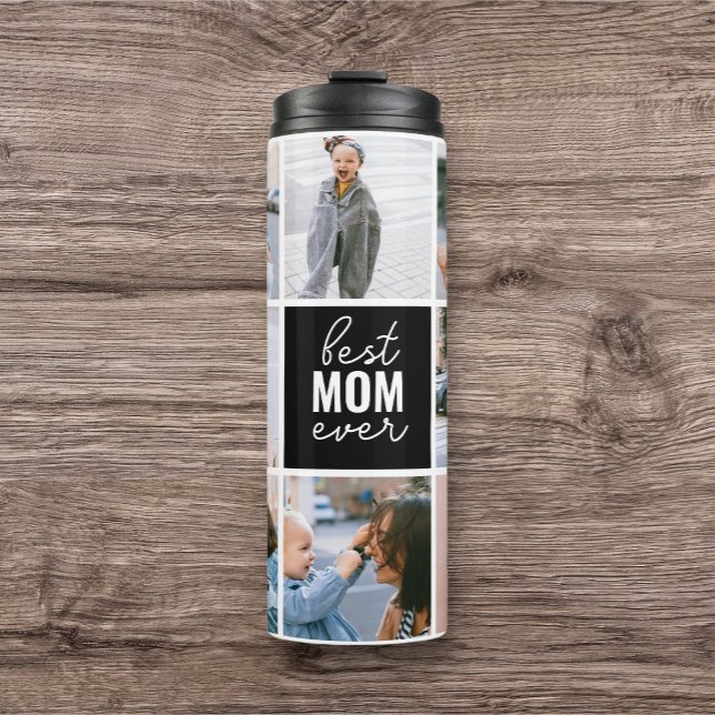 Best Mom Ever Cute Script Photo Collage Thermal Tumbler (Creator Uploaded)