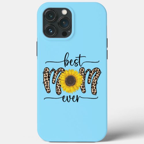 Best Mom Ever Cute Sunflower Blue iPhone 13 Pro Max Case