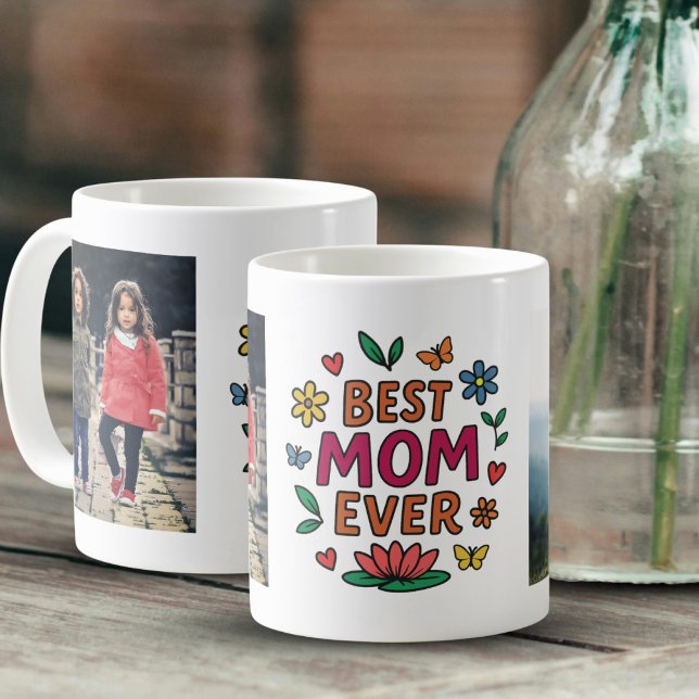 Best Mom Ever Cute Whimsical Photo Mother's Day Coffee Mug (Creator Uploaded)