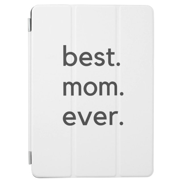 best. mom. ever. dark iPad air cover (Front)