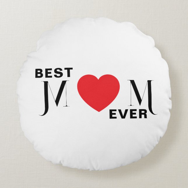 Best MOM Ever Decorative Round Pillow for Mom (Front)