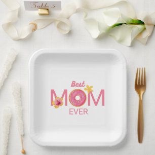 Best Mom Ever Donut Floral Party Paper Plates