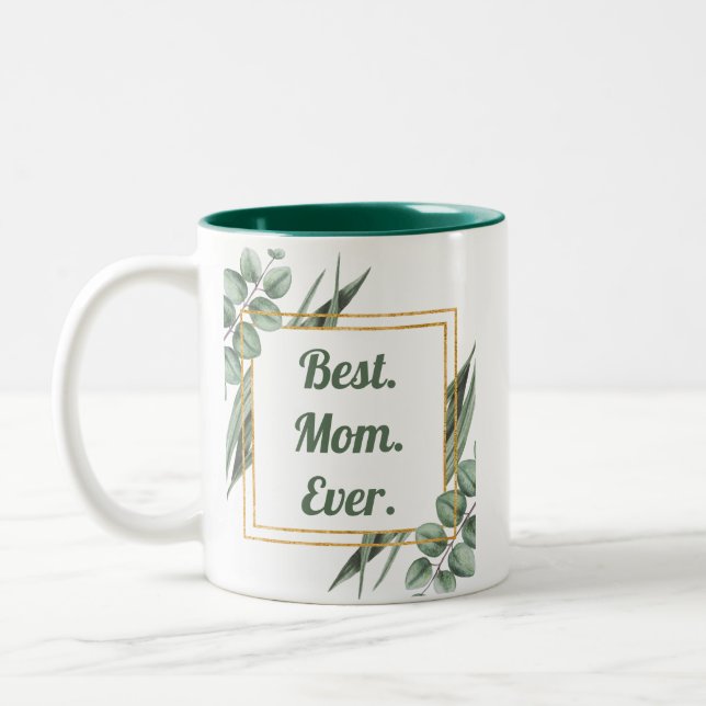 Best Mom Ever Elegant Botanical Photo Mothers Day Two-Tone Coffee Mug (Left)