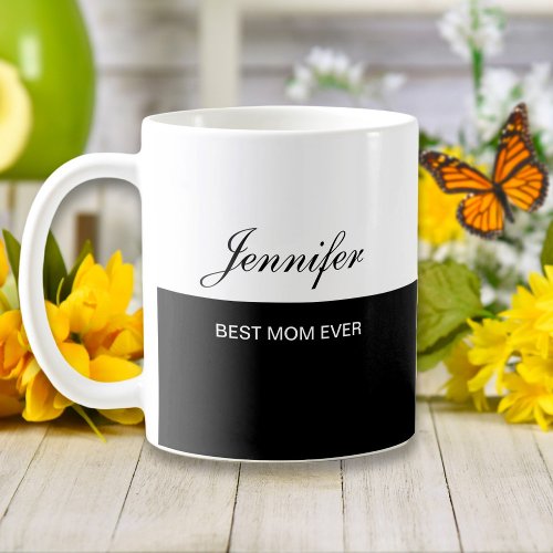Best Mom Ever Elegant Chic Script Name Coffee Mug