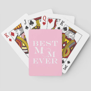 "Best Mom Ever" Elegant, Cute White Heart on Pink Poker Cards