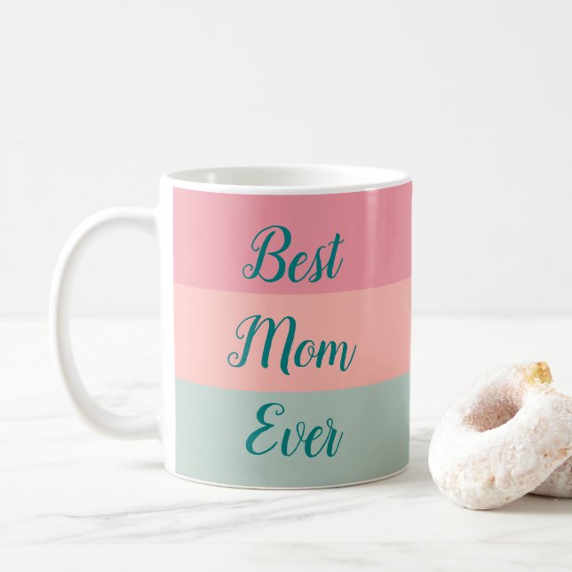 Best Mom Ever Elegant Light Teal Typography Script Coffee Mug (With Donut)