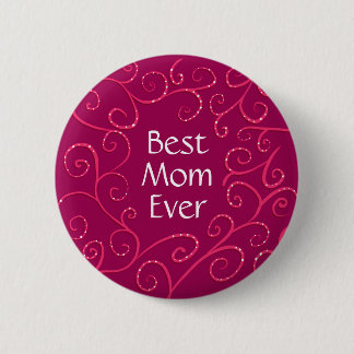 Best mom ever elegant pink swirls button