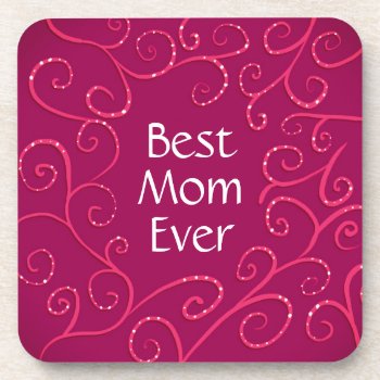 Best Mom Ever Elegant Pink Swirls Modern Beverage Coaster by borianag at Zazzle