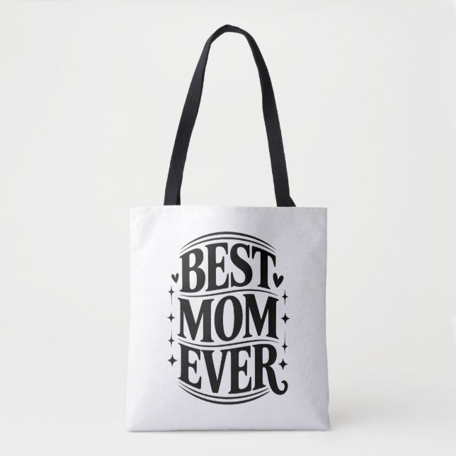 Best Mom Ever Elegant Script Tote Bag (Front)