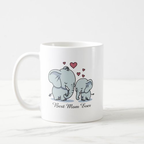 Best Mom Ever Elephants And Hearts Coffee Mug