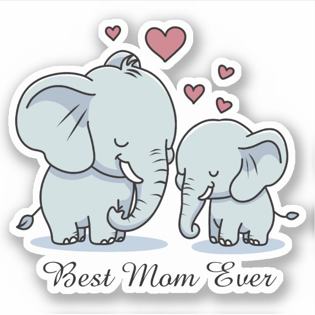 Best Mom Ever Elephants And Hearts Sticker (Front)