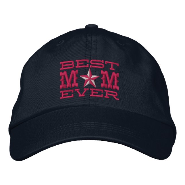 Best Mom Ever Embroidered Baseball Cap (Front)