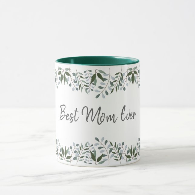 Best Mom Ever Eucalyptus Greenery Floral Mug (Center)