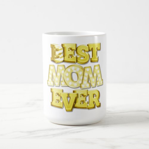 Best mom ever family gifts from kids coffee mug