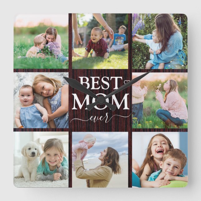 Best Mom Ever Family Photo Collage Rustic Square Wall Clock (Front)
