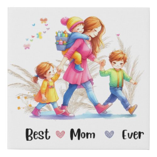 Best mom ever  faux canvas print