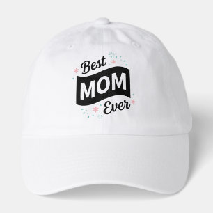 Best Mom Ever Floral Cute Colorful Mother's Day Gi Hat
