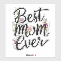 Best mom ever floral design