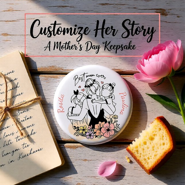 Best Mom Ever Floral Mother & Kids Love Button (Best Mom Ever Floral Mother & Kids Love Button)