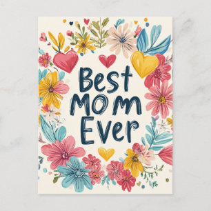 Best Mom Ever floral Mother’s Day Holiday Postcard