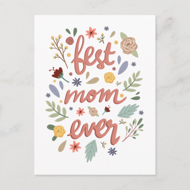Best Mom Ever Floral Mother’s Day Postcard (Front)