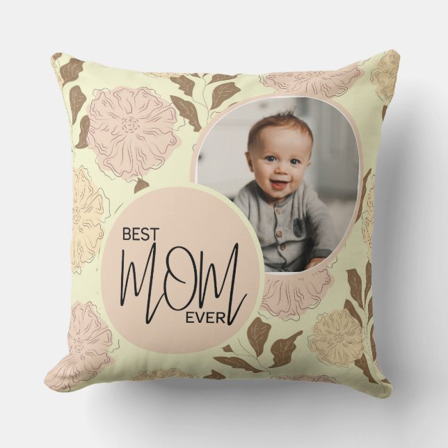 Best Mom Ever Floral Pattern Photo Throw Pillow (Front)