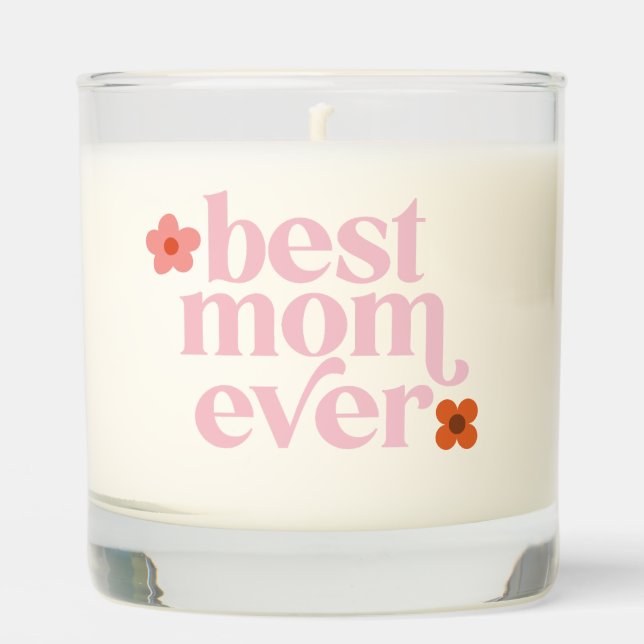 Best Mom Ever Floral Scented Candle (Front)