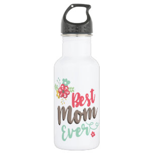 Best Mom Ever Floral Stainless Steel Water Bottle