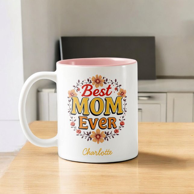 Best Mom Ever Floral Wreath | Cute Mother's Day Two-Tone Coffee Mug (Creator Uploaded)
