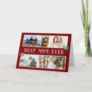 Best Mom Ever Flower 6 Photo Collage Mother's Day Holiday Card