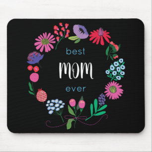 Best Mom Ever Flower Wreath Mouse Pad
