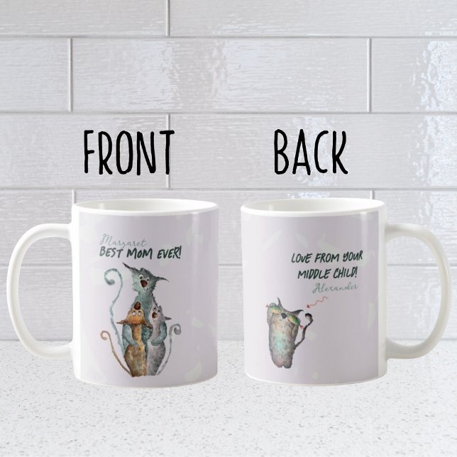 Best mom ever from middle child  coffee mug (FUNNY MIDDLE CHILD "BEST MOM EVER" MUG.)