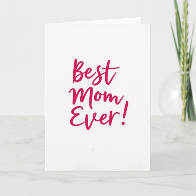 Best Mom Ever Fuchsia Script Card (Front)