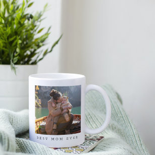 Best Mom Ever Full Photo Editable Personalized  Coffee Mug