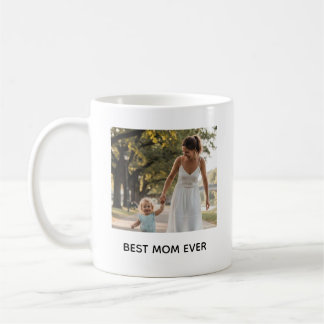 Best mom Ever Full Photo Personalized Coffee Mug