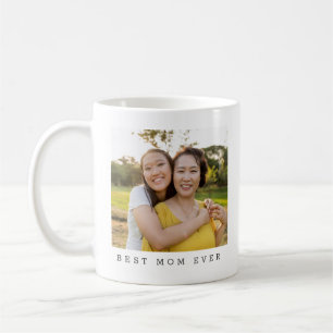 Best Mom Ever Full Photo Personalized Coffee Mug