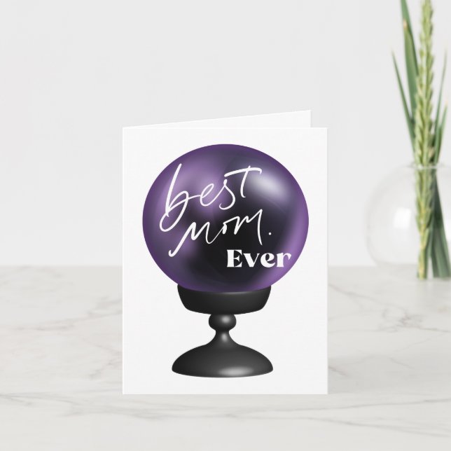 Best Mom EVER | Fun Purple Crystal Ball  Card (Front)