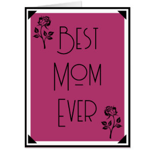 Best Mom Ever Giant Photo Card HAMbyWG