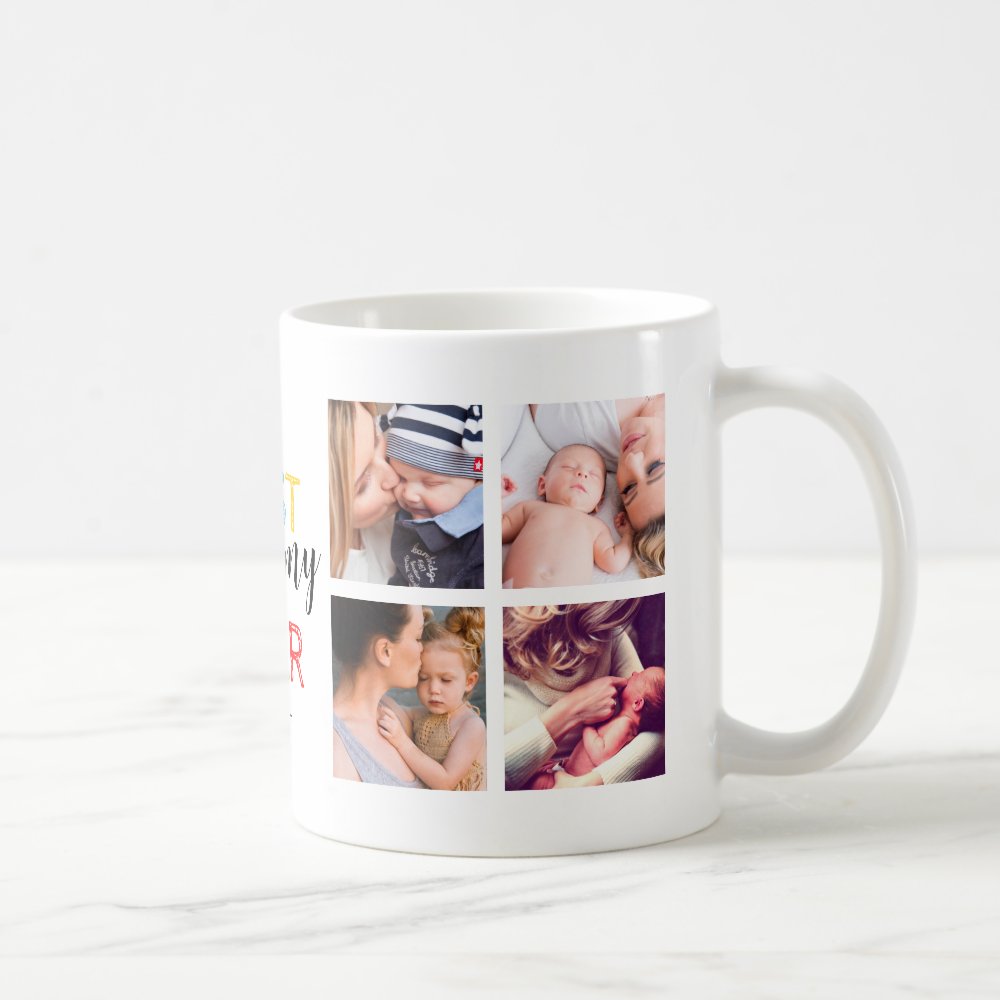 Best Mom Ever Custom Gift Photo Coffee Mug