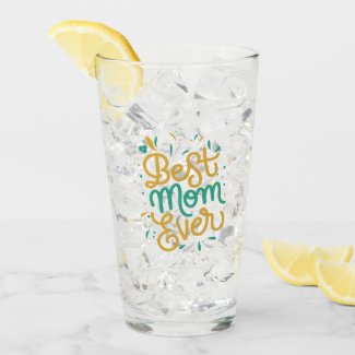 best mom ever glass
