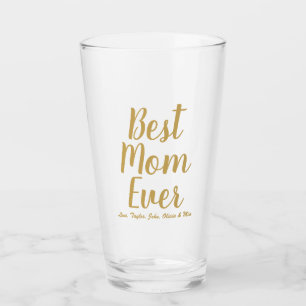 Best Mom Ever gold custom script personalized Glass