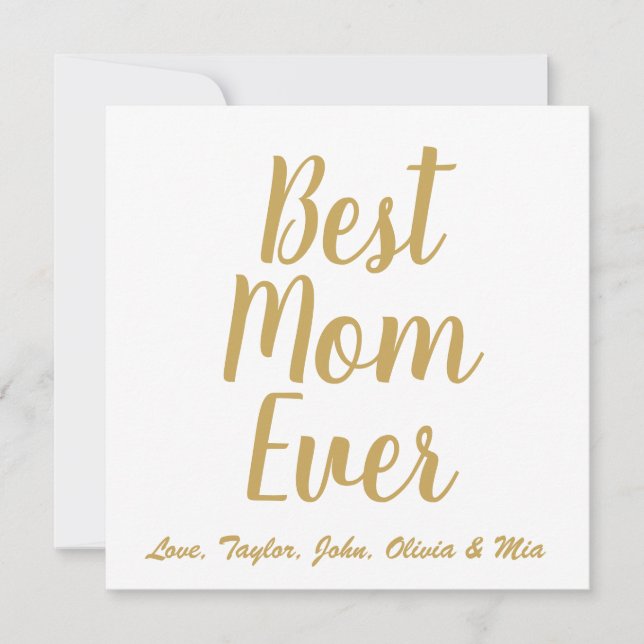 Best Mom Ever gold custom script personalized  Invitation (Front)
