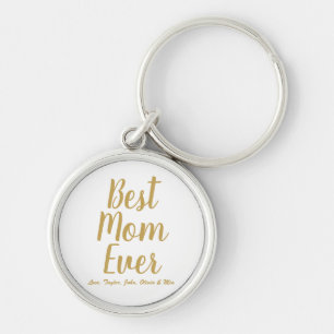 Best Mom Ever gold personalized custom script Keychain