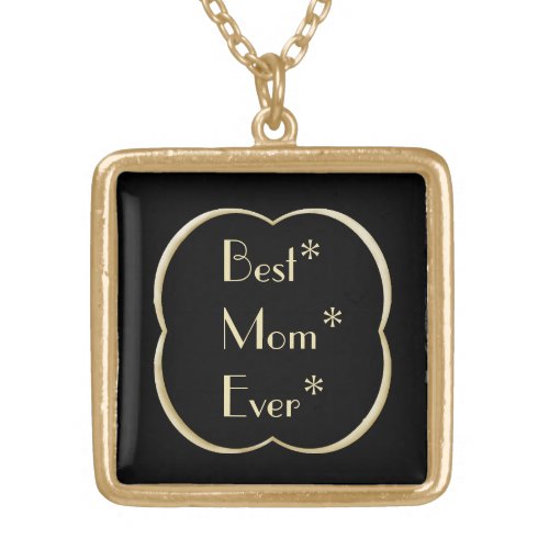 Best Mom Ever Gold Plated Necklace