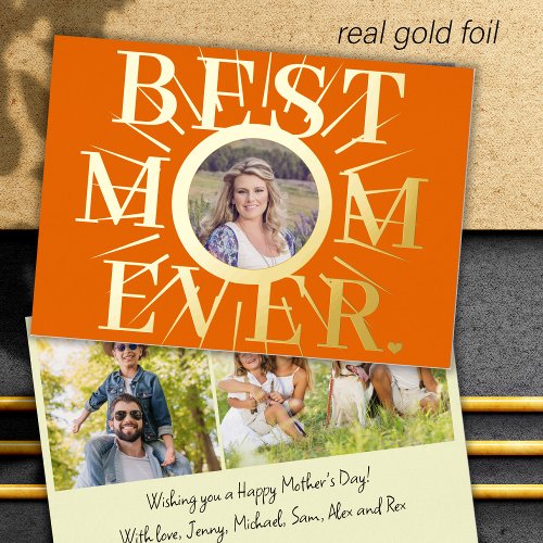 Best Mom Ever gold typography Mothers Day photo Foil Holiday Card