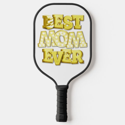 Best mom ever gold white 3D foil lettering photo Pickleball Paddle